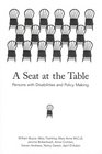 A Seat at the Table Persons With Disabilities and Policy Making