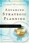 Advanced Strategic Planning A New Model For Church And Ministry Leaders