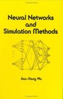 Neural Networks and Simulation Methods