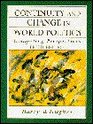 Continuity and Change in World Politics Competing Perspectives