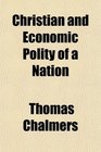 Christian and Economic Polity of a Nation