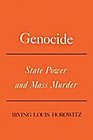 Genocide State Power and Mass Murder