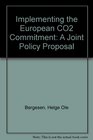 Implementing the European Co2 Commitment A Joint Policy Proposal