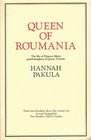 Queen of Roumania The Life of Princess Marie GrandDaughter of Queen Victoria