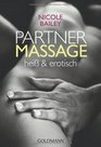 Partnermassage hei und erotisch