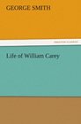 Life of William Carey