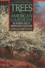 Trees for American Gardens