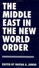 The Middle East in the New World Order