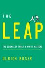 The Leap The Science of Trust and Why It Matters