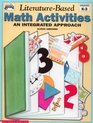 LiteratureBased Math Activities An Integrated Approach/Grades K3