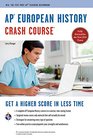 AP European History Crash Course Book  Online  Crash Course