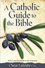 A Catholic Guide to the Bible