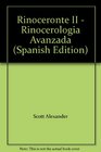 Rinoceronte II  Rinocerologia Avanzada