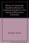 Money for Graduate Students in the Social  Behavioral Sciences 20102012