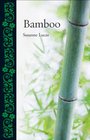 Bamboo (Reaktion Books - Botanical)