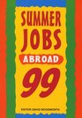 The Directory of Summer Jobs Abroad: 1999