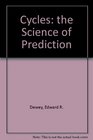 Cycles the Science of Prediction