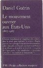 Le Mouvement ouvrier aux EtatsUnis De 1866 a nos jours