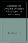 Exploring the Dynamic Universe An Introduction to Astronomy