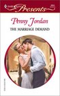 The Marriage Demand (Red Hot Revenge) (Harlequin Presents, No 2211)