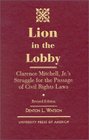 Lion in the Lobby Clarence Mitchell Jr's Struggle for the Passage of Civil Rights Laws