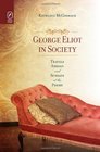 George Eliot in Society Travels Abroad and Sundays at the Priory