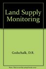 Land Supply Monitoring A Guide for Improving Public and Private Urban Development Decision