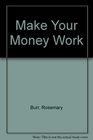 Make Your Money Work