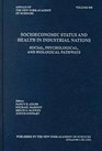 Socioeconomic Status and Health in Industrial Nations Social Psychological and Biological Pathways