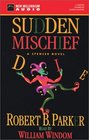 Sudden Mischief (Spenser, Bk 25) (Audio CD) (Unabridged)