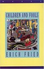 Children and Fools