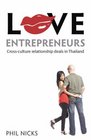 Love Entrepreneurs Crossculture relationship deals in Thailand
