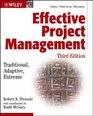 Effective Project Management Traditional Adaptive Extreme Third Edition