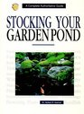 Stocking Your Garden Pond