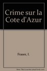 Crime Sur La Cote D'Azur