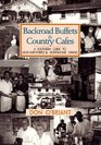 Backroad Buffets  Country Cafes A Southern Guide to MeatAndThrees  DownHome Dining