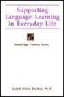 Supporting Language Learning in Everyday Life