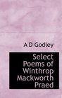 Select Poems of Winthrop Mackworth Praed