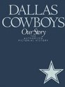 Dallas Cowboys The Authorized Pictorial History