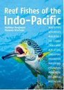 Reef Fishes of the IndoPacific