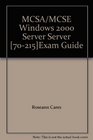 MCSA/MCSE Windows 2000 Server Server Exam Guide