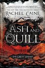 Ash and Quill (Great Library, Bk 3)