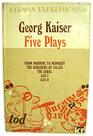 George Kaiser Plays