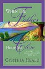 When The Father Holds You Close: A Journey to Deeper Intimacy with God