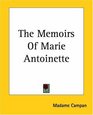 The Memoirs Of Marie Antoinette