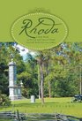 Rhoda A Story Based on the Life and Times of Rhoda Elizabeth Waller Kilcrease Gibbes