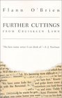 Further Cuttings: From Cruiskeen Lawn (The John F. Byrne Irish Literature Series)