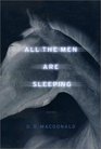 All the Men Are Sleeping Stories