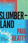 Slumberland: A Novel