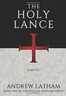 The Holy Lance (The English Templars)